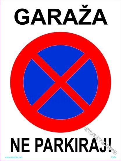 Garaža, ne parkiraj