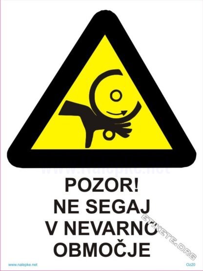 Pozor! Ne segaj v nevarno območje 1