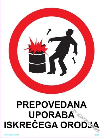 Prepovedana uporaba iskrečega orodja 1