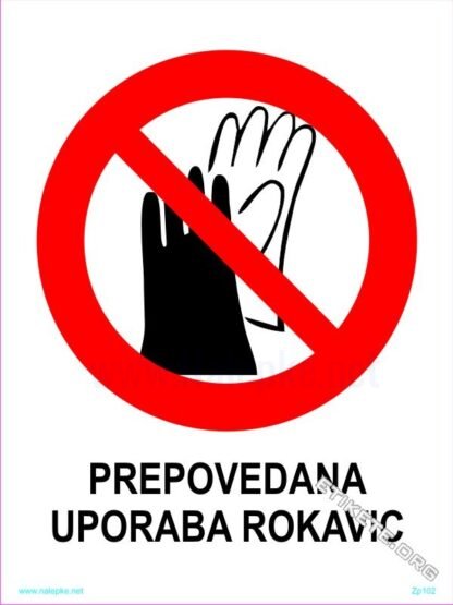 Prepovedana uporaba rokavic 1