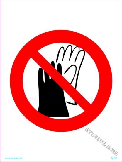 Prepovedana uporaba rokavic