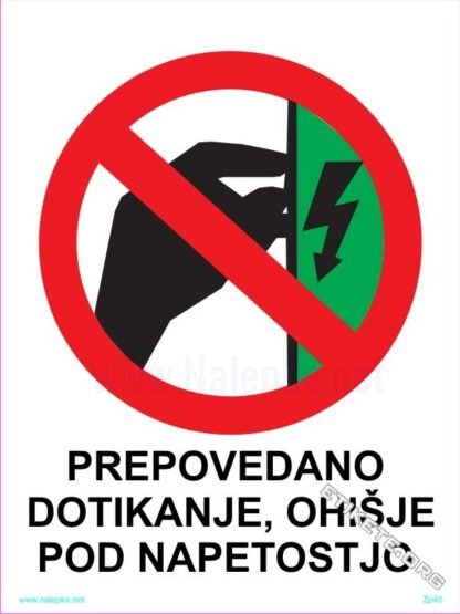 Prepovedano dotikanje ohišje pod napetostjo 1