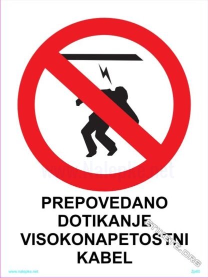 Prepovedano dotikanje visokonapetostni kabel 1