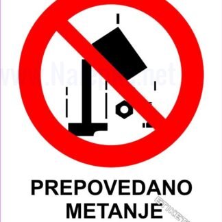 Prepovedano metanje predmetov 1