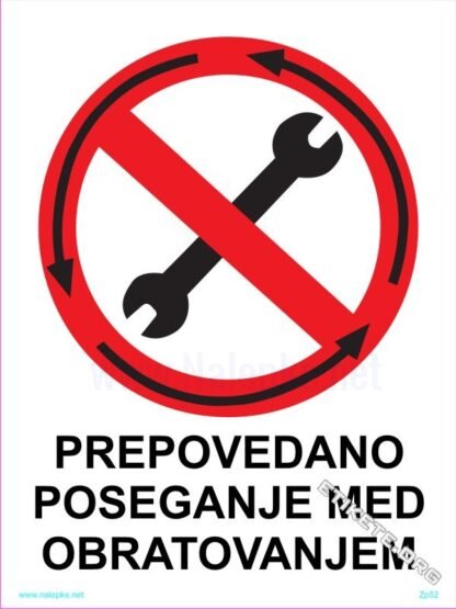 Prepovedano poseganje med obratovanjem 1