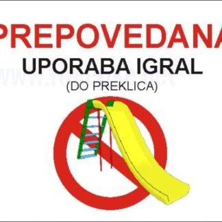 Prepovedana uporaba otroških igral