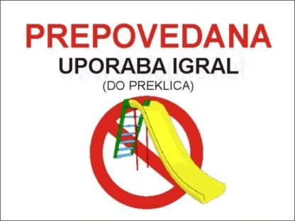 Prepovedana uporaba otroških igral