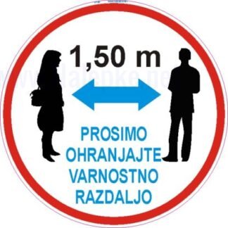 talna nalepka prosimo ohranjajte varnostno razdaljo
