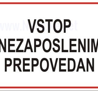 Vstop nezaposlenim prepovedan