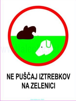 ne puščaj iztrebkov na zelenici