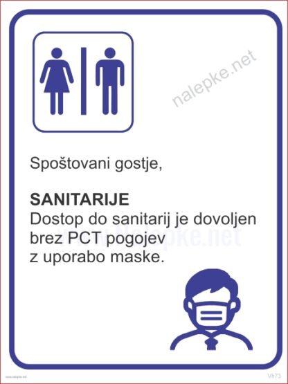 Dostop do sanitarij je dovoljen brez PCT pogojev z uporabo maske