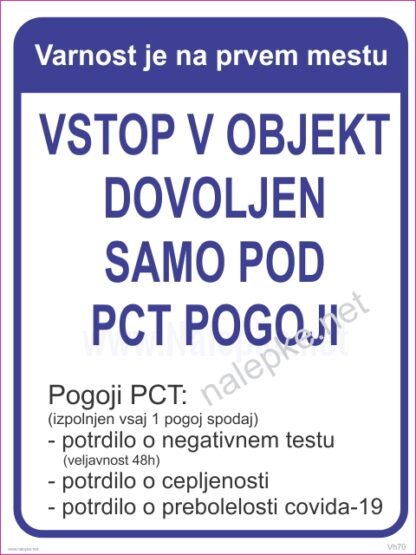 Vstop v objekt dovoljen samo pod PCT pogoji2