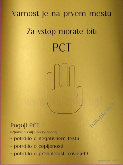 Varnost je na prvem mestu za vstop morate biti PCT zlata