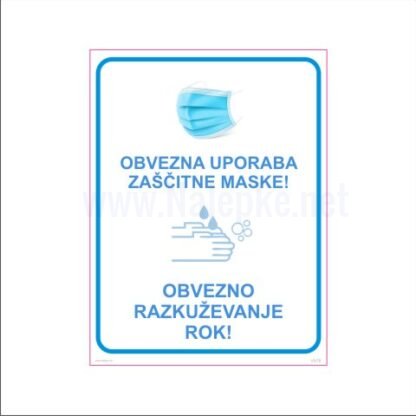 Obvezna uporaba zaščitne maske in obvezno razkuževanje rok