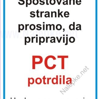 Spoštovane stranke prosimo, da pripravijo PCT potrdila