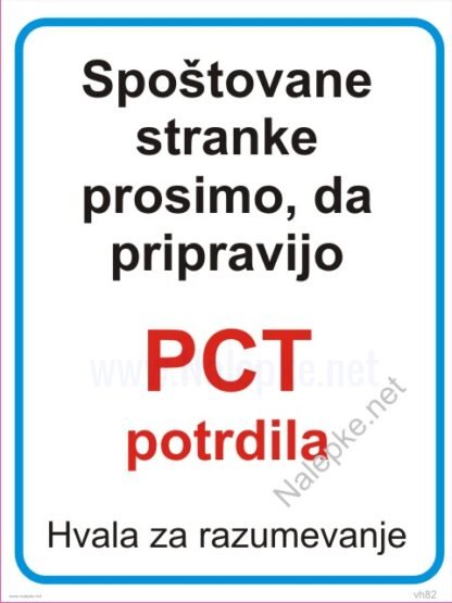 Spoštovane stranke prosimo, da pripravijo PCT potrdila