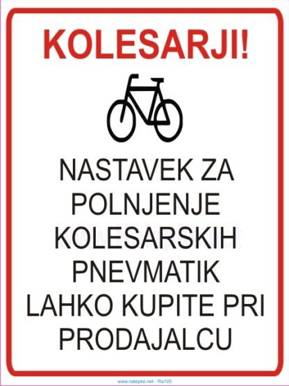 KOLESARJI - NASTAVEK ZA POLNJENJE KOLESARSKIH PNEVMATIK LAHKO KUPITE PRI PRODAJALCU.