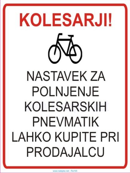 KOLESARJI - NASTAVEK ZA POLNJENJE KOLESARSKIH PNEVMATIK LAHKO KUPITE PRI PRODAJALCU.