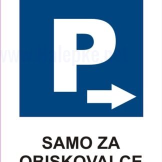 Parking desno samo za obiskovalce