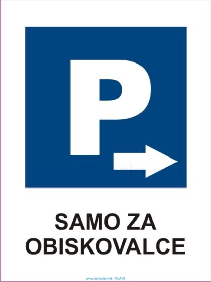 Parking desno samo za obiskovalce