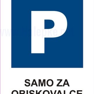 Parking samo za obiskovalce