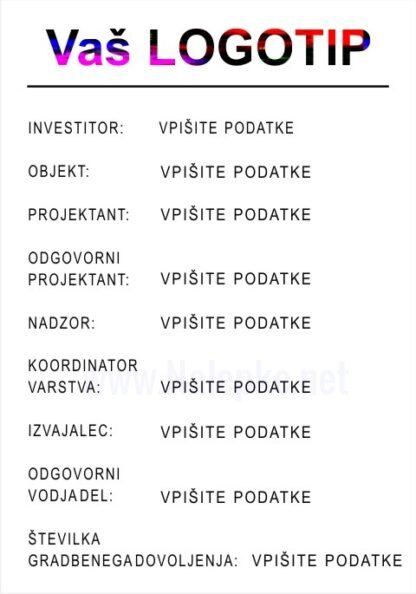 VPIŠI PODATKE ZA GRADBIŠČNO TABLO