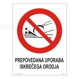 prepovedana uporaba iskrecega orodja